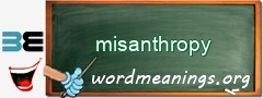 WordMeaning blackboard for misanthropy
